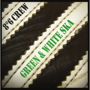86 Crew - Green and white Ska - 7"