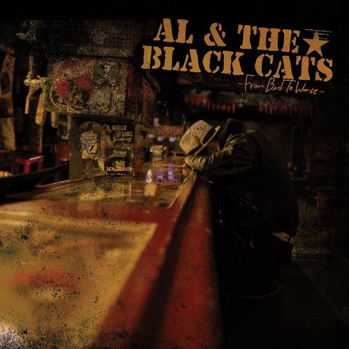 Al & the Black Cats - From bad to worse - LP
