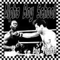 Alpha Boy School - Big fight - LP