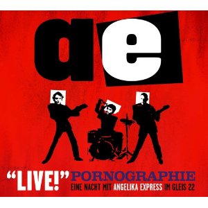 Angelika Eypress - Pornographie "live" - CD