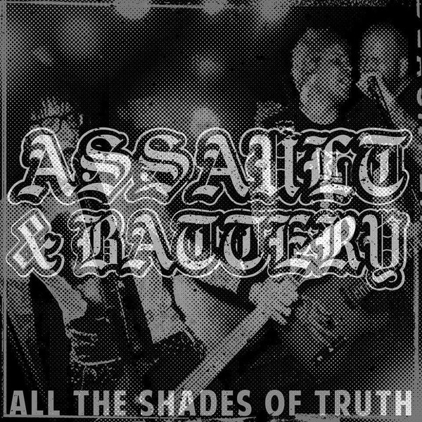Assault & Battery - All the shades of truth - LP