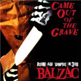 Balzac - Came out of the grave - CD