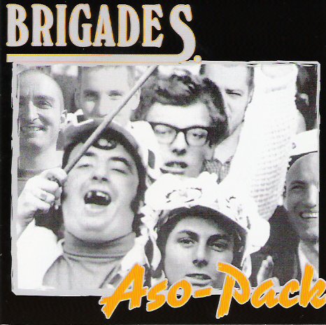 Brigade S. (2003) - Aso-Pack - CD