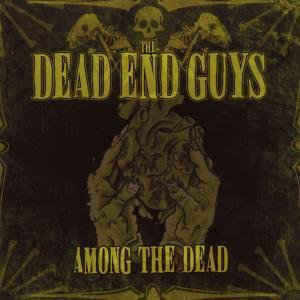 Dead End Guys - Among the dead - CD