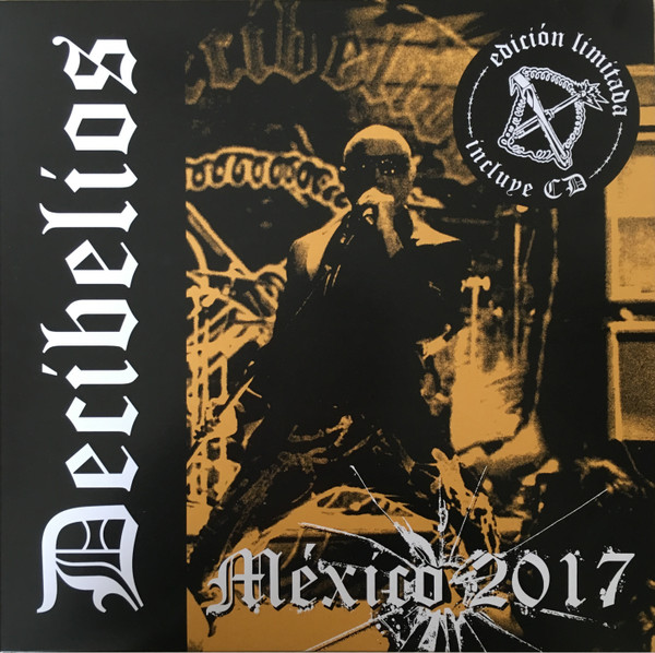 Decibelios - Mexico 2017 LP+CD