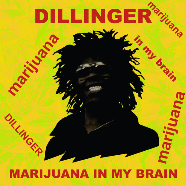 Dillinger - Marijuana in my brain - LP