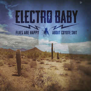 Electro Baby - Flies are happy about coyote shit - CD