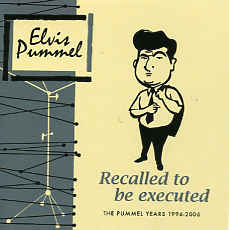 Elvie Pummel - Recalled to be executed - CD