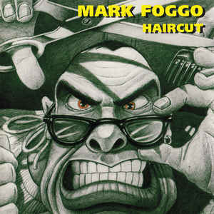 Mark Foggo - Haircut - LP