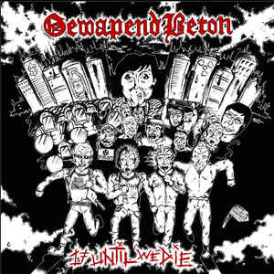 Gewapend Beton - 17 until we die - CD