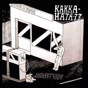 Kakka-Ht-77 - Huoltoasemalle unohdettu mies - LP