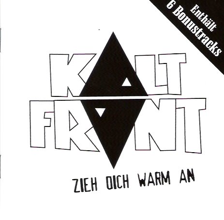 Kaltfront - Zieh Dich warm an - CD
