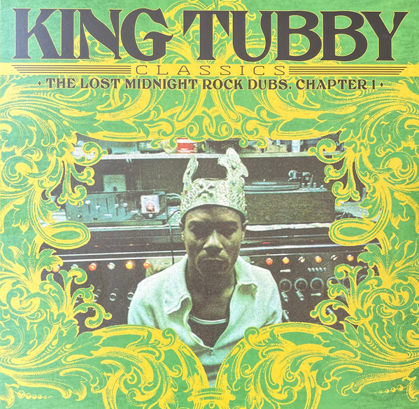 King Tubby - The lost midnight Rock Dubs, chapter 1 - LP