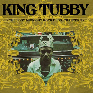 King Tubby - The lost midnight Rock Dubs, chapter 3 - LP