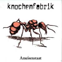 Knochenfabrik - Ameisenstaat - LP