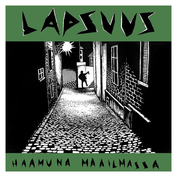 Lapsuus - Haamuna maailmassa - 7"