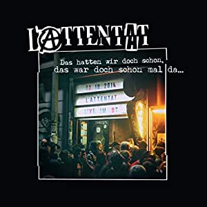 L'Attentat - Das hatten wir doch schon... - LP+DVD