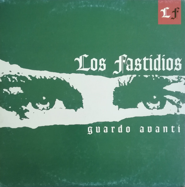 Los Fastidios - Guardo avanti - LP