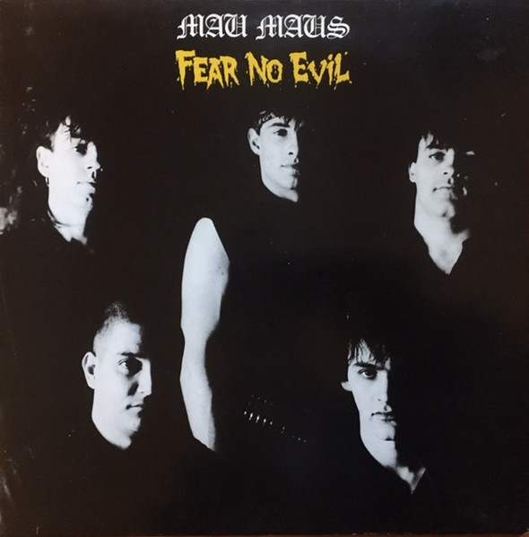 Mau Maus - Fear no evil - LP