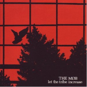 Mob - Let the tribe increase - LP