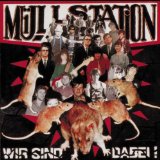 Mllstation - Wir sind dabei - CD