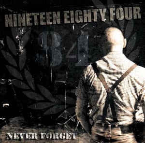 Nineteen Eighty Four - Never forget - LP