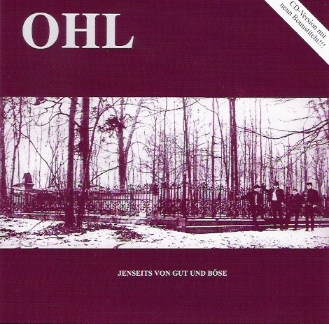 OHL (1986/2007) - Jenseits von gut und böse - CD