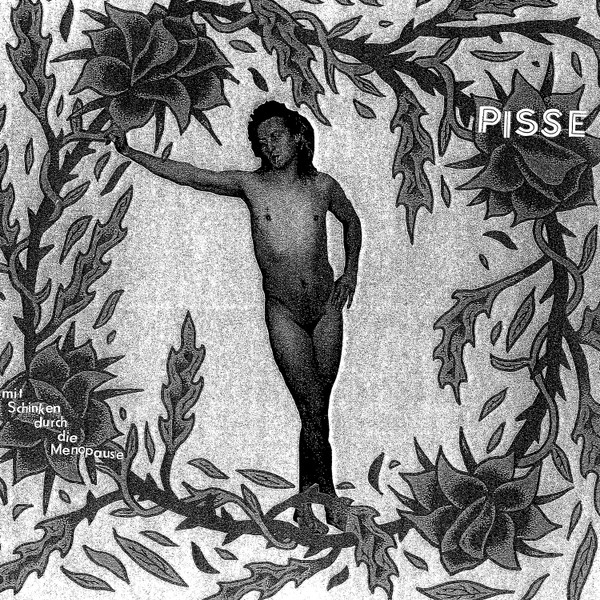 Pisse - Mit Schinken durch die Menopause - LP
