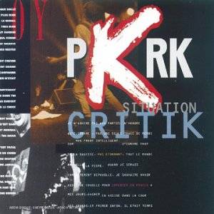 PKRK - Situation critik - CD