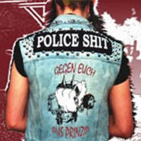 Police Shit - Gegen Euch aus Prinzip - CD