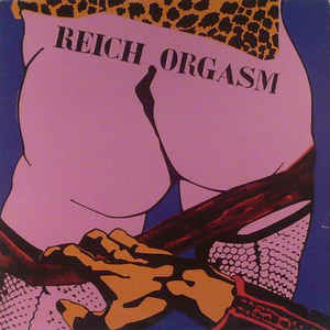 Reich Orgasm - Same - LP