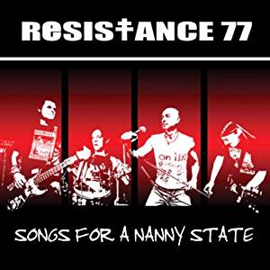 Resistance 77 - Songs for a nanny state - CD