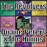 Revolvers / Duane Peters and the Hunns - Split-CD