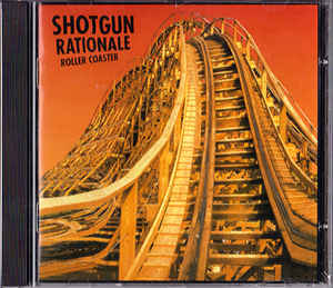 Shotgun Rationale (Sonny Vincent) - Roller coaster - CD