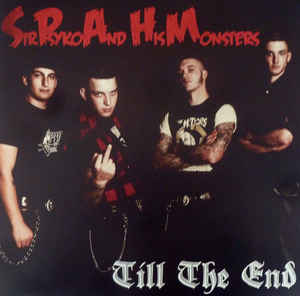 Sir Psyko and his Monsters - Till the end - LP