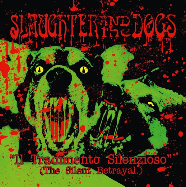 Slaughter and the Dogs - A tradimento silenzioso - LP