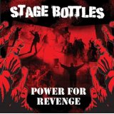 Stage Bottles - Power for revenge - CD