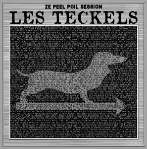 Les Teckels - Ze peel poil session - LP