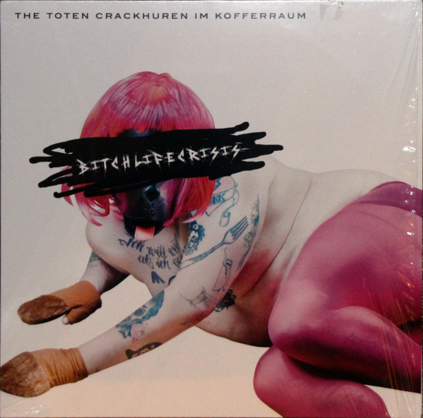 The Toten Crackhuren im K. - Bitchlifecrisis - CD