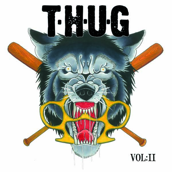 T.H.U.G. - Vol. II - LP