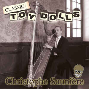 Sauniere, Christophe - Classic Toy Dolls - LP