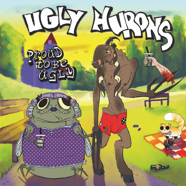 Ugly Hurons - Proud to be ugly - LP
