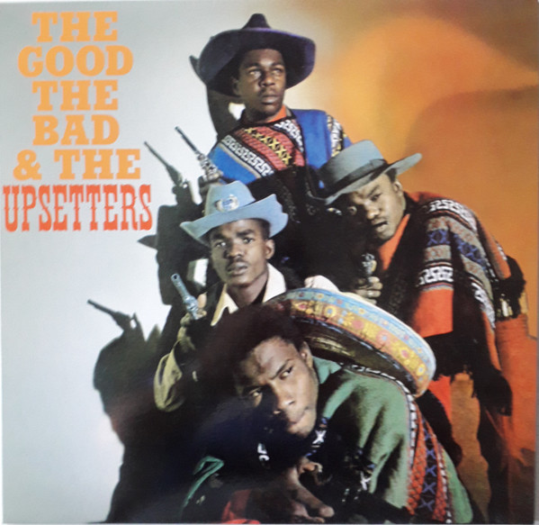 Upsetters - The good the bad and the - LP