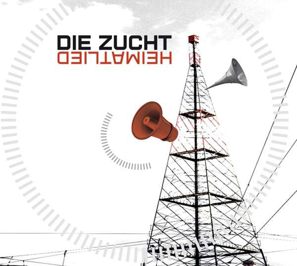 Zucht, Die - Heimatlied - CD